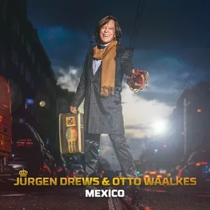 Mexico - Jurgen Drews, Otto Waalkes