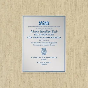 Bach, J.S.: Sonatas for Violin and Harpsichord BWV 1014-1019 - Karl Richter, Wolfgang Schneiderhan