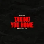 Nghe và tải nhạc Mp3 Taking You Home (Mainstage Mix) chất lượng cao