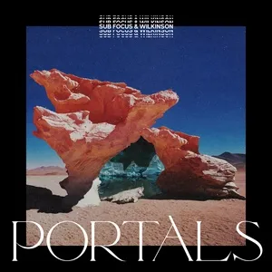 Portals - Sub Focus, Wilkinson