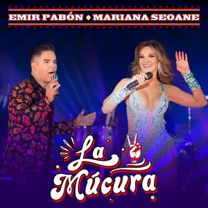 La Múcura - Emir Pabon, Mariana Seoane