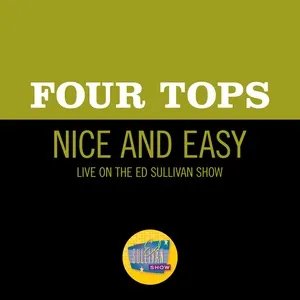 Nice And Easy (Live On The Ed Sullivan Show, January 30, 1966) - Four Tops
