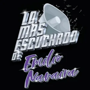 Lo Más Escuchado De - Emilio Navaira