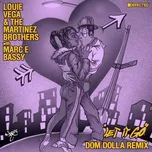 Let It Go (with Marc E. Bassy) [Dom Dolla Remix] - Louie Vega, The Martinez Brothers