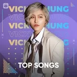 Nghe nhạc Những Bài Hát Hay Nhất Của Vicky Nhung - Vicky Nhung