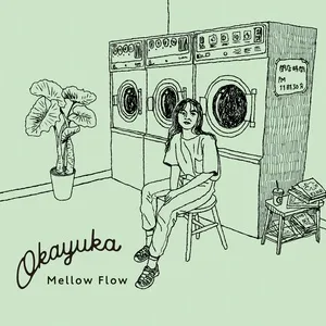 Mellow Flow - Okayuka