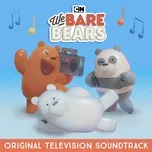 We Bare Bears (Original Television Soundtrack) - We Bare Bears