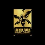 Download nhạc Hybrid Theory (20th Anniversary Edition) nhanh nhất về điện thoại