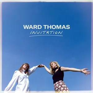 Invitation - Ward Thomas