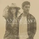 Ya No Te Amo (Remix) - Pipe Cruz, Shaira