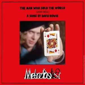The Man Who Sold The World (2020 Mix) - David Bowie