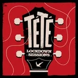 Lockdown Sessions - TeTe