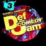 Nghe và tải nhạc hay Russell Simmons' Def Comedy Jam, Season 3 nhanh nhất