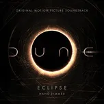 Eclipse (From Dune: Original Motion Picture Soundtrack) [Trailer Version] - Hans Zimmer