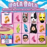 Nghe nhạc Bala Bala (feat. MC Anônimo) Mp3 hot nhất