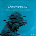 Nghe nhạc Gatekeeper - NgheNhac123.Com
