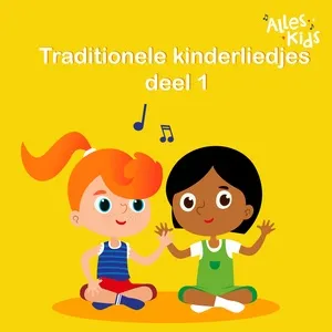 Traditionele kinderliedjes (deel 2) - Alles Kids, Kinderliedjes Om Mee Te Zingen
