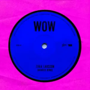 WOW (Imanbek Remix) - Zara Larsson