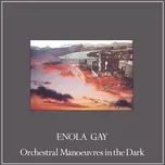 Enola Gay (Remixes) - Orchestral Manoeuvres In The Dark