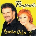 Nghe nhạc Buena Onda - Pimpinela