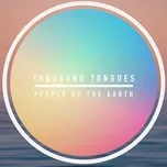 Tải nhạc hot Thousand Tongues Mp3 trực tuyến