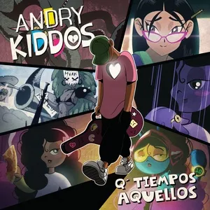 Q Tiempos Aquellos - Andry Kiddos