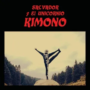 Kimono - Salvador Y El Unicornio