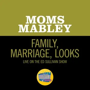 Family, Marriage, Looks (Live On The Ed Sullivan Show, June 14, 1970) - Moms Mabley