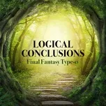Nghe và tải nhạc Mp3 Logical Conclusions (From Final Fantasy Fantasy Type-0-Final Fantasy Agito XIII) nhanh nhất