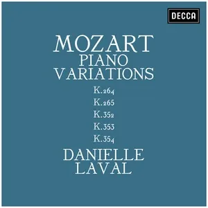 Mozart: Piano Variations K.264, K. 265, K.352, K.353, K.354 - Danielle Laval