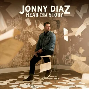 Hear That Story - Jonny Diaz