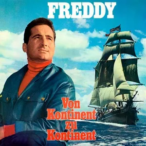 Von Kontinent zu Kontinent - Freddy Quinn