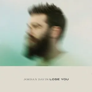 Lose You - Jordan Davis