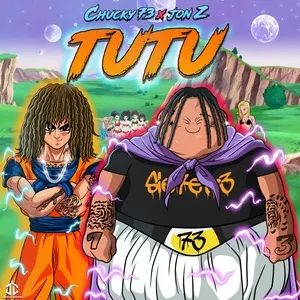 Tutu - Chucky73, Jon Z