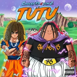 Tutu - Chucky73, Jon Z