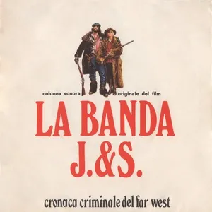La banda J. & S. - Cronaca criminale del Far West (Original Motion Picture Soundtrack) - Ennio Morricone