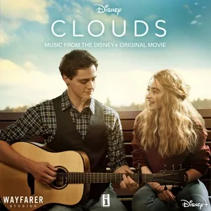 Nghe nhạc hay CLOUDS (Music From The Disney+ Original Movie) online miễn phí