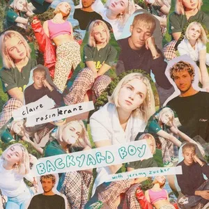 Backyard Boy (Single) - Claire Rosinkranz, Jeremy Zucker