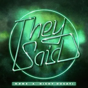 They Said - Mome, Ricky Ducati