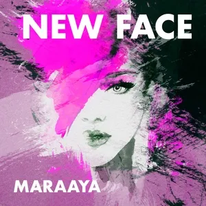 New Face - Maraaya
