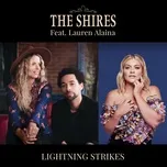 Lightning Strikes (feat. Lauren Alaina) - The Shires