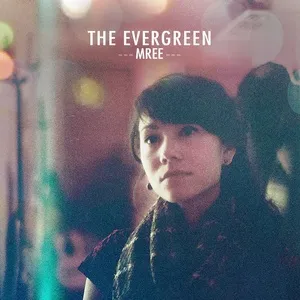 The Evergreen - Mree