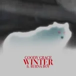 Nghe nhạc Winter (feat. Burna Boy) - Goody Grace