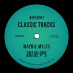 Keep On Luvin (Remixes, Pt. 2) - Maydie Myles