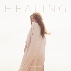Healing - Riley Clemmons