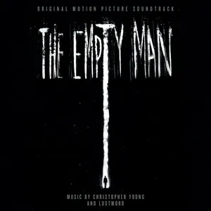 The Empty Man (Original Motion Picture Soundtrack) - Christopher Young, Lustmord