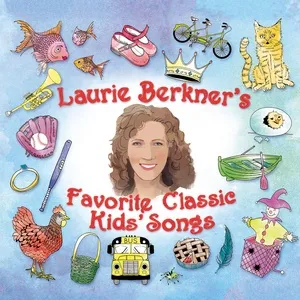 Laurie Berkner's Favorite Classic Kids' Songs - The Laurie Berkner Band