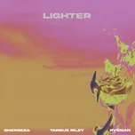 Nghe nhạc Lighter - Shenseea, Tarrus Riley, Rvssian