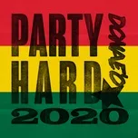Tải nhạc Mp3 Party Hard 2020 hay nhất