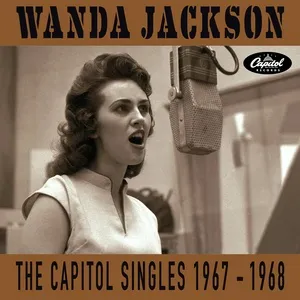The Capitol Singles 1967-1968 - Wanda Jackson